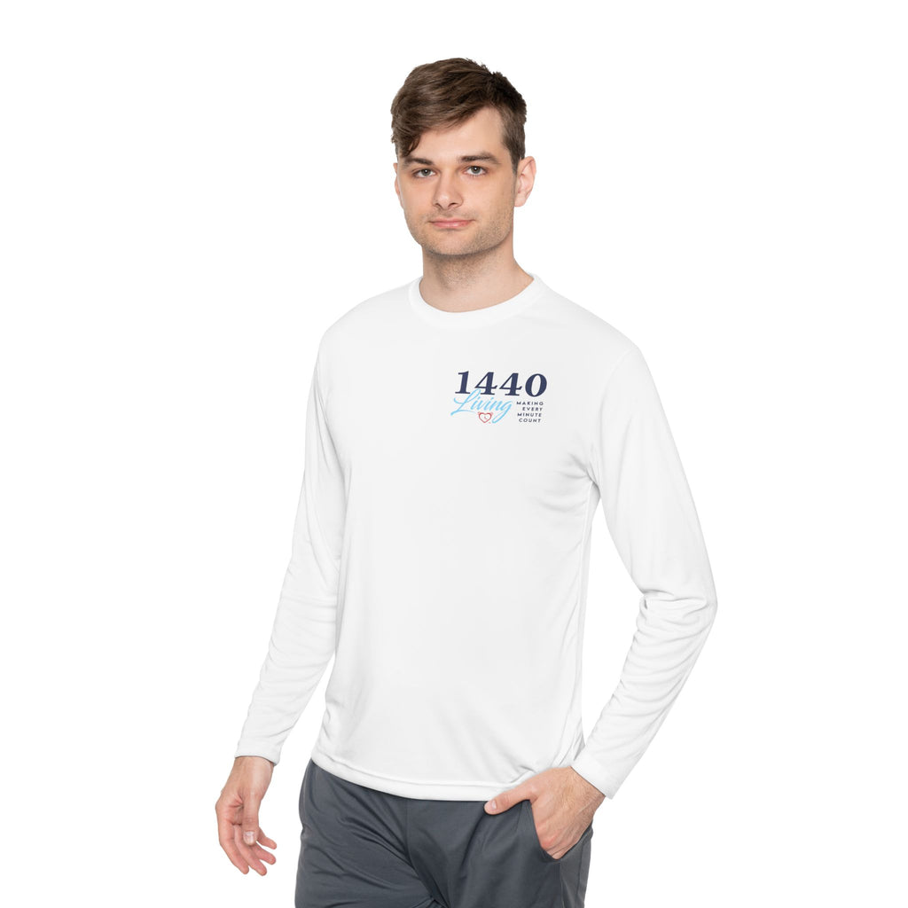 1440 Minutes A Day Long Sleeve Tee - Moisture Wicking Material