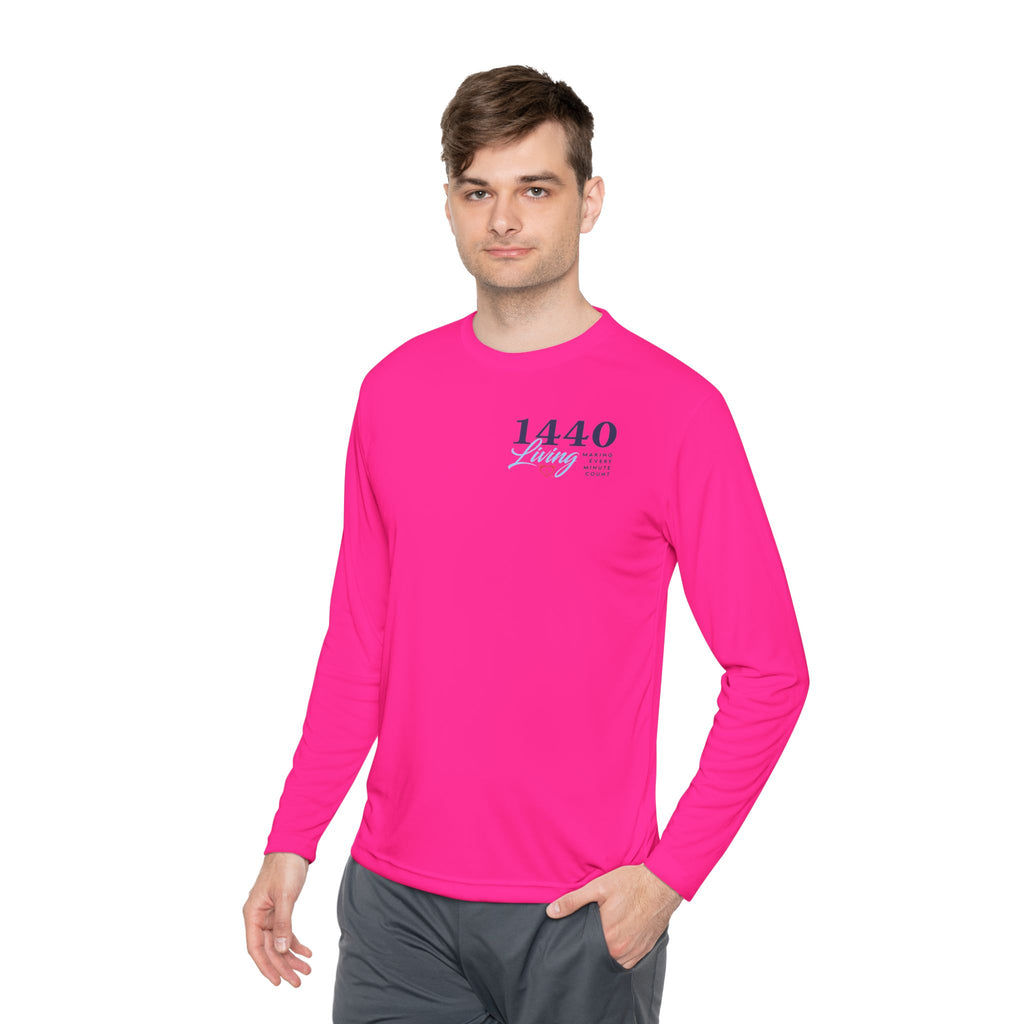 1440 Minutes A Day Long Sleeve Tee - Moisture Wicking Material