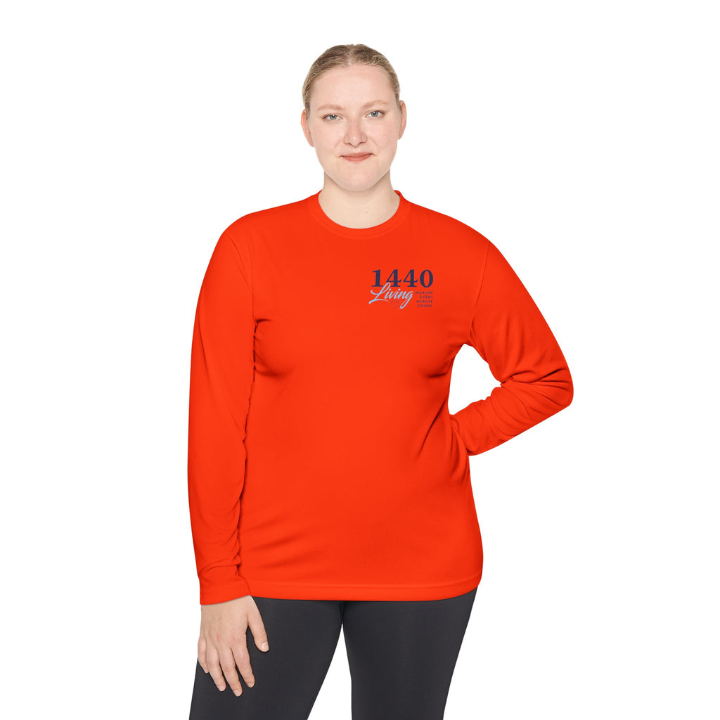 1440 Minutes A Day Long Sleeve Tee - Moisture Wicking Material