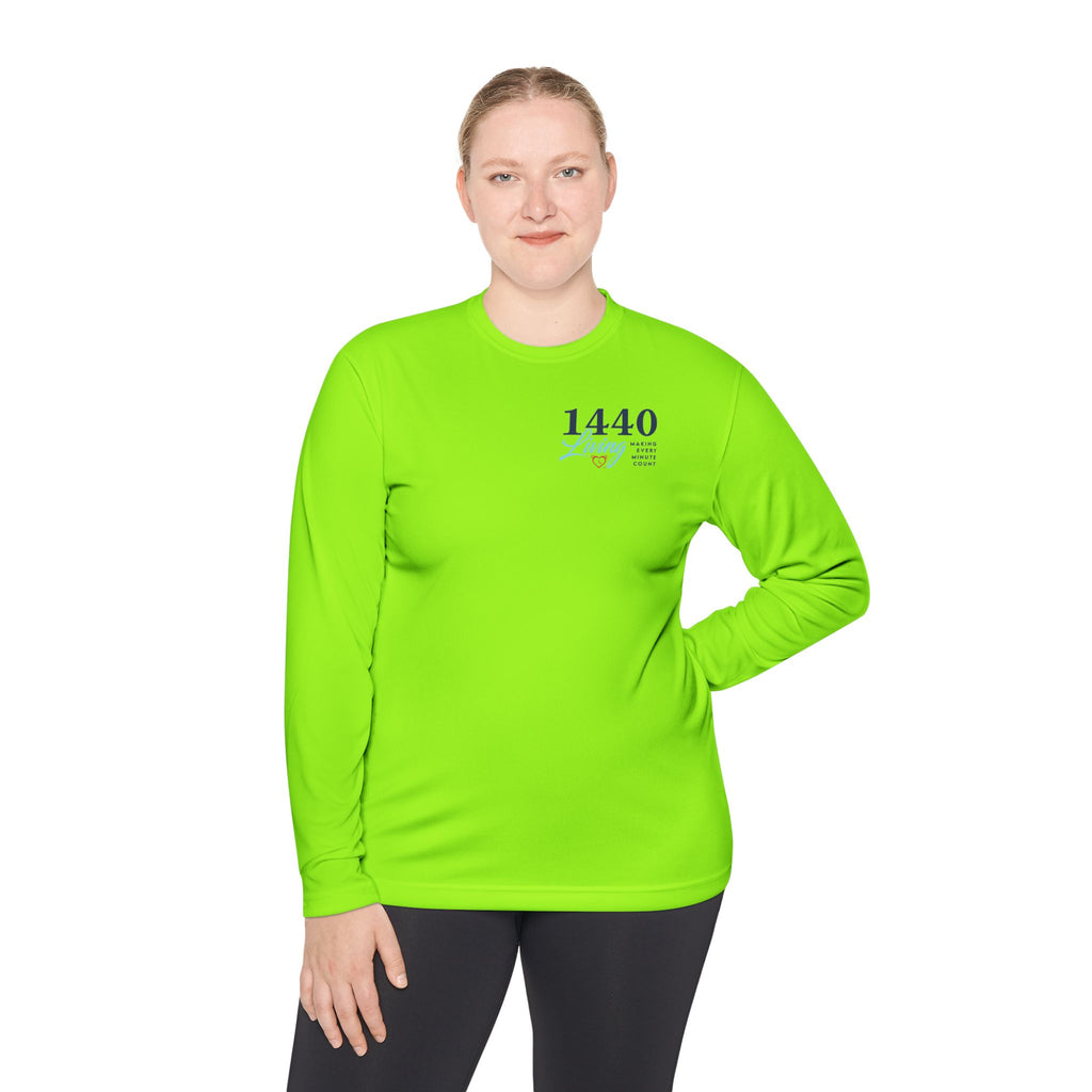 1440 Minutes A Day Long Sleeve Tee - Moisture Wicking Material